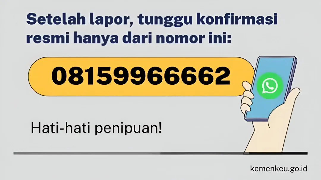 Jangan Keliru, Lapor Pak Purbaya Umumkan Nomor Khusus untuk Verifikasi Aduan Pelapor