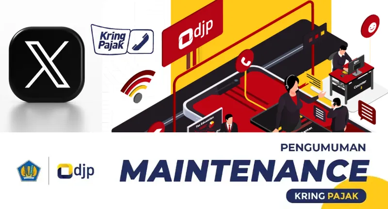 Ada Pemeliharaan Sistem, Akun X Kring Pajak Sementara Tak Layani WP