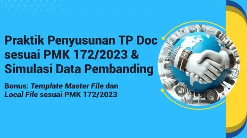 Praktik Penyusunan TP Doc sesuai PMK 172/2023 & Simulasi Data Pembanding